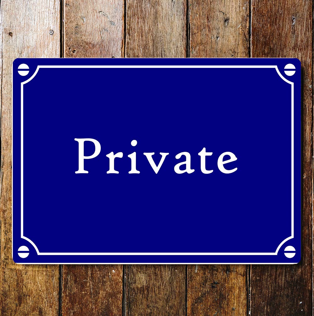 Private Notice Blue Art Sign Plaque