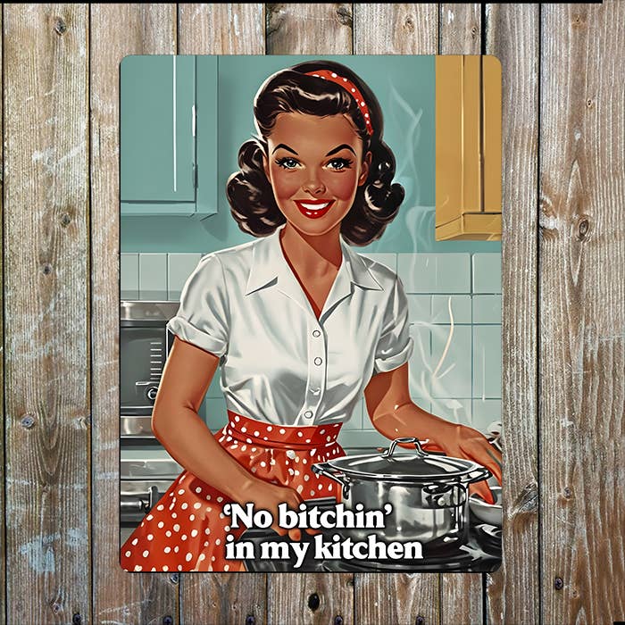No Bitchin In The Kitchen Vintage Retro | Metal Sign Plaque