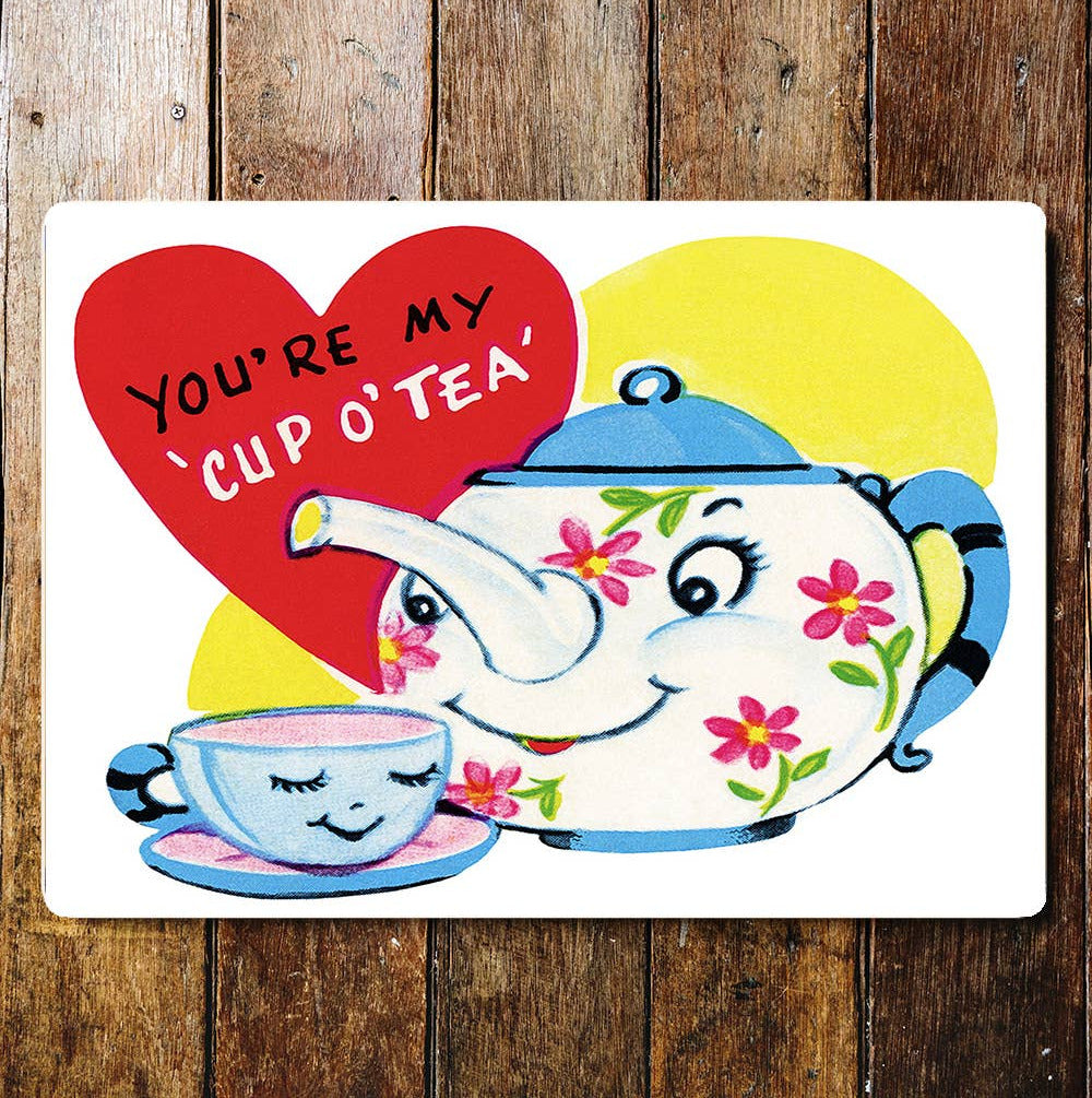 Your My Cup Of Tea Teapot And Cup | Retro | Metal Wall Sign Plaque