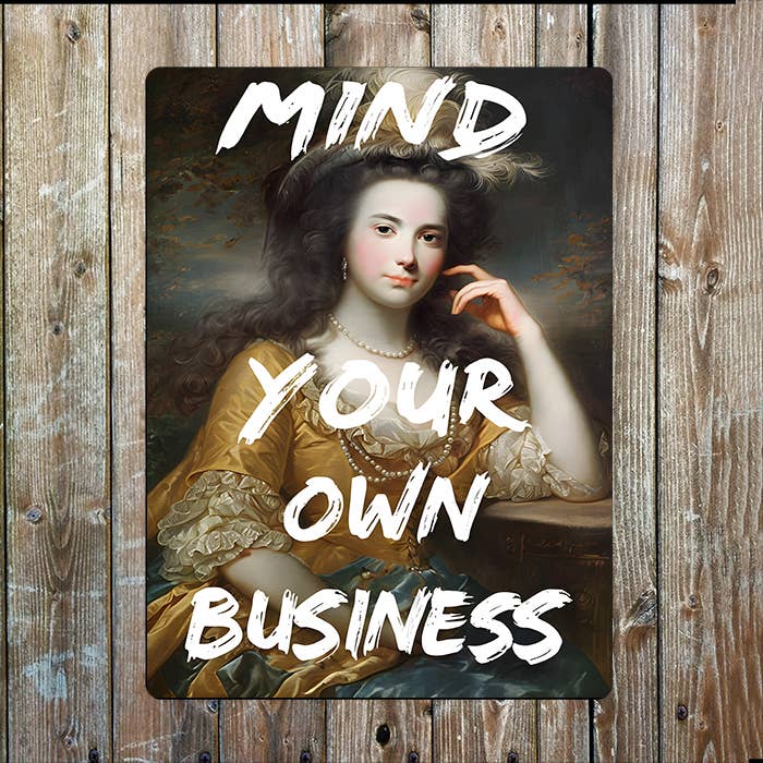 Mind Your Own Business Graffiti Painting | Metal Sign Plaque