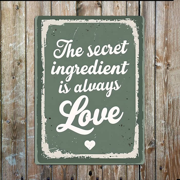 The Secret Ingredient is Always Love | Metal Sign Plaque