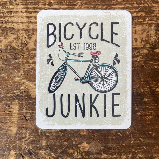 Bicycle Junkie Bike Tin Sign | Metal Sign Plaque