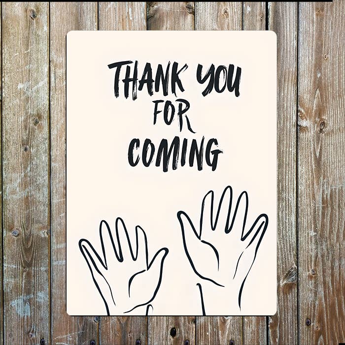 Thank You For Coming | Home Illustration | Metal Sign Plaque
