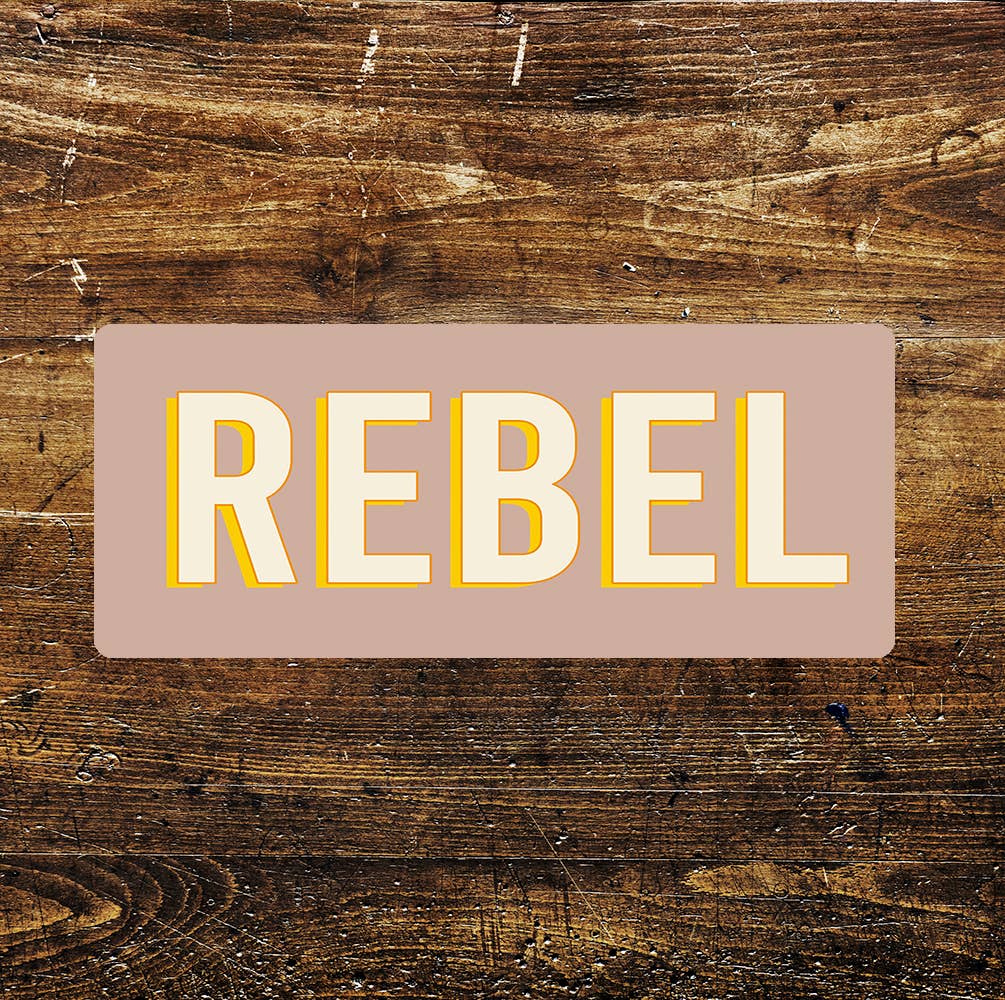 REBEL collage student fun notice art | Metal Sign