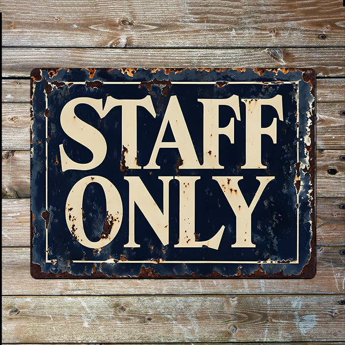Staff Only | Rustic Vintage | Metal Sign Plaque