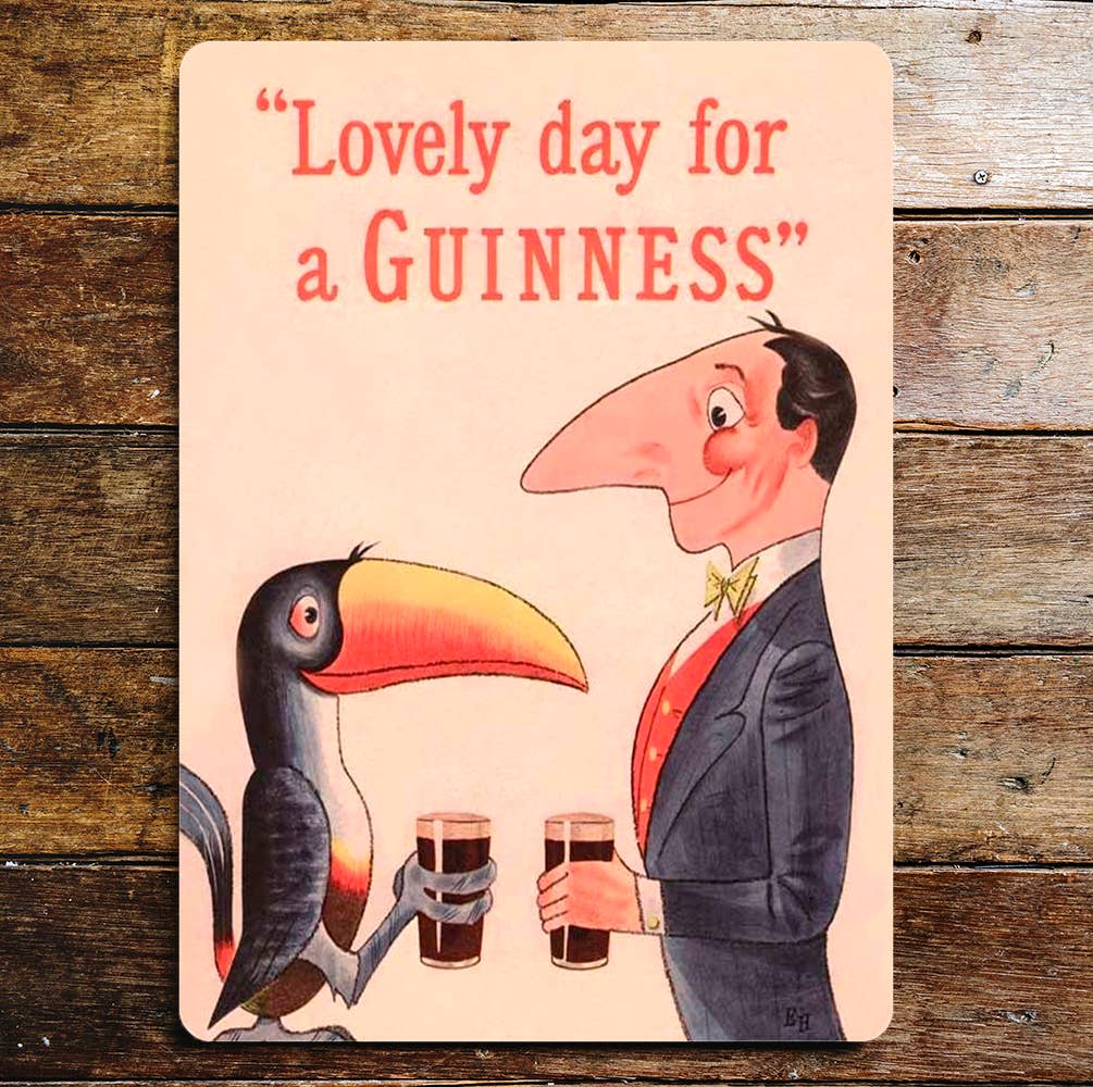 Lovely Day For A Guinness Toucans | Metal Sign