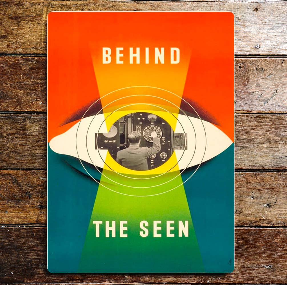Behind The Seen | Metal Sign