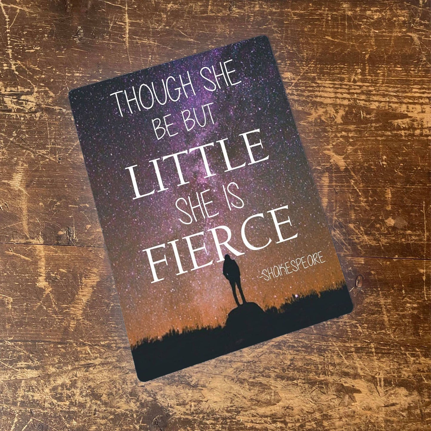 Though she Be But Little Fierce Shakespeare Meta Sign