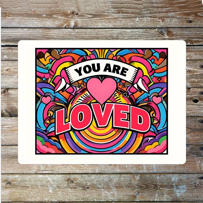 You Are Loved | Pop Art Retro | Metal Sign Plaque