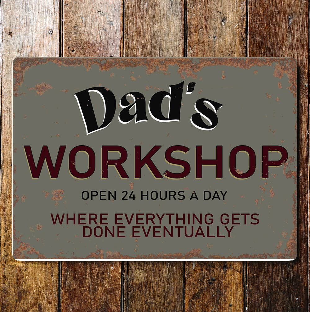 Dads Workshop Notice Art Sign Plaque