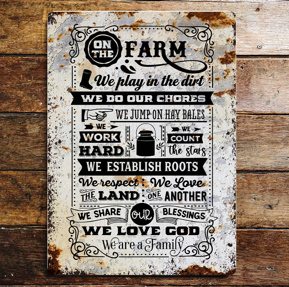 On the farm play dirt Farmhouse | Metal Sign Plaque