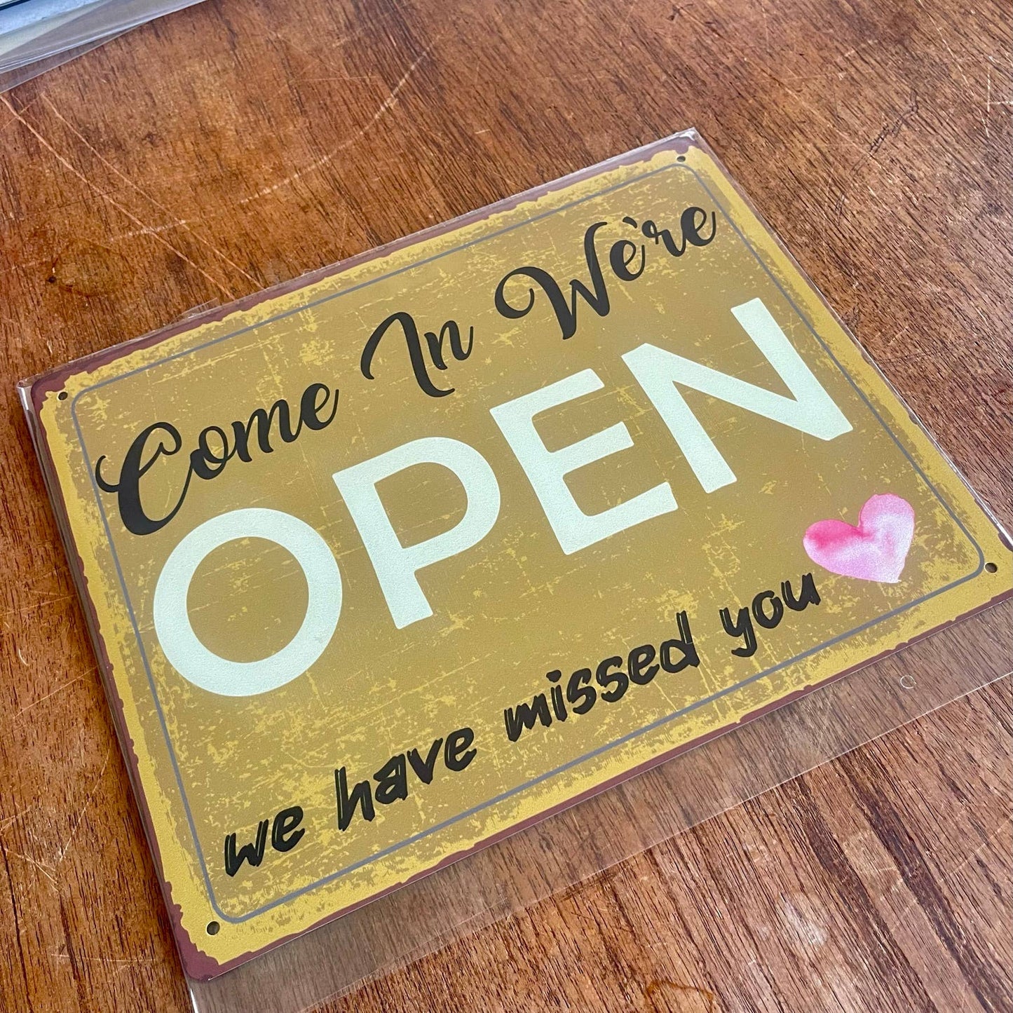 Come In We're open , we missed you | Metal Sign