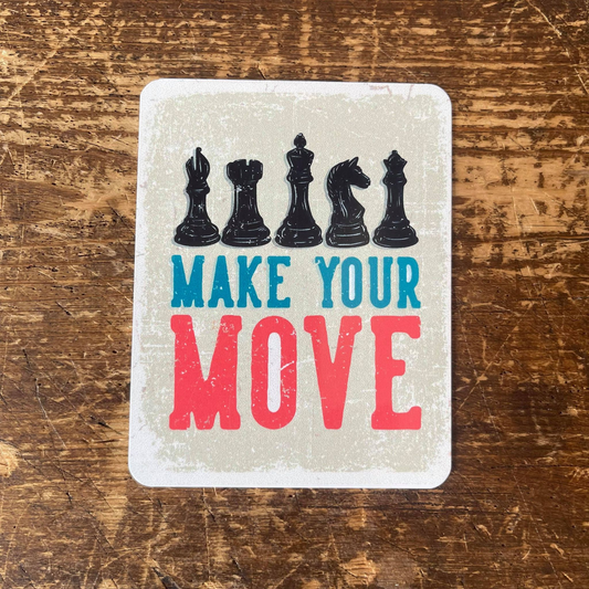 Chess Make Your Move Tin Sign | Metal Sign Plaque