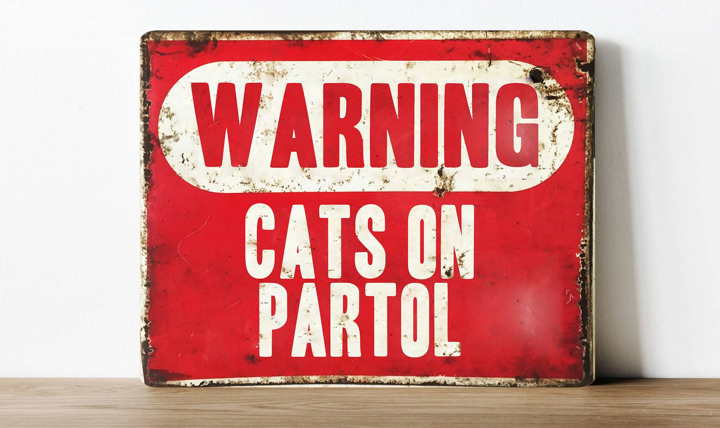 Warning Cats on patrol cat lady woman cute | Metal Sign Plaque