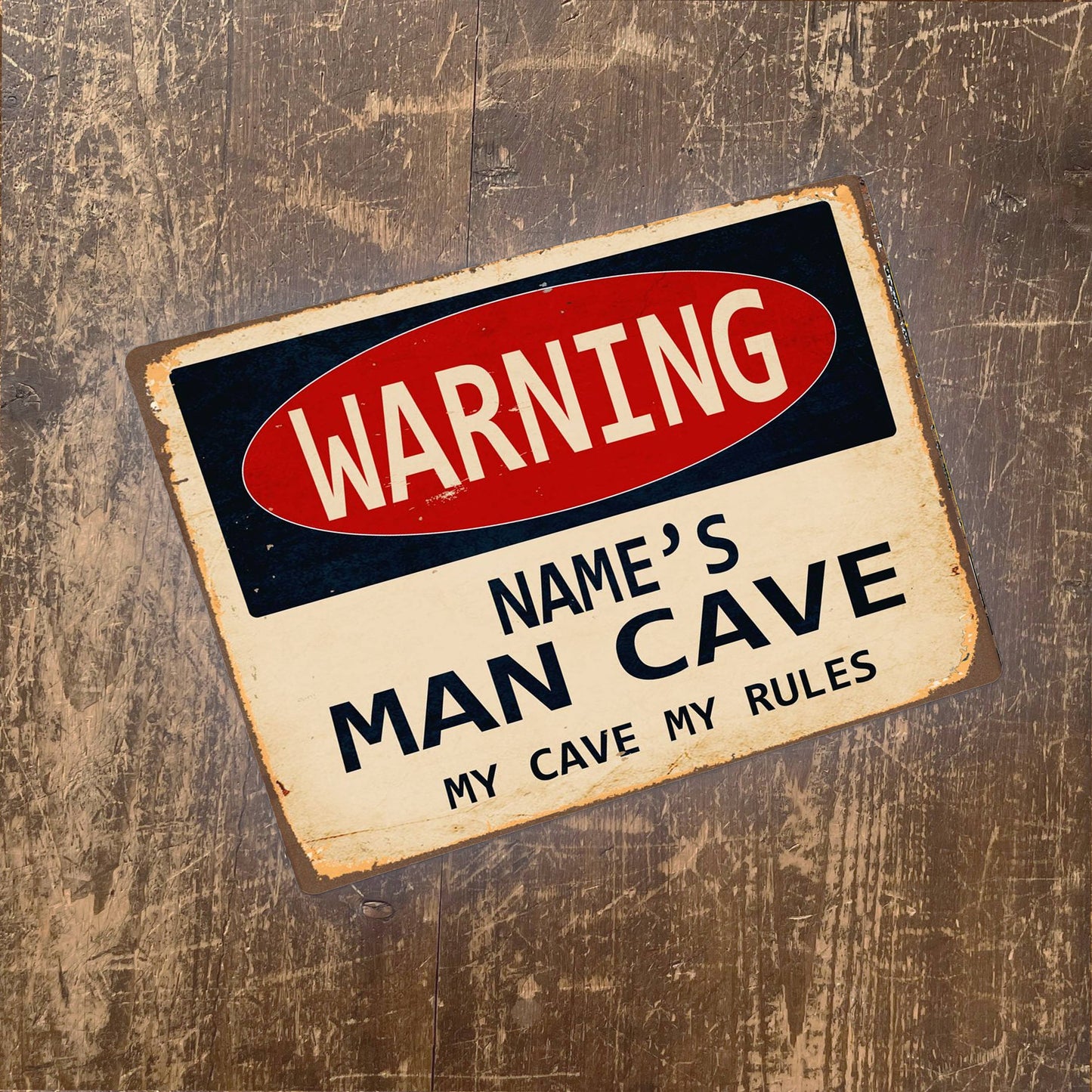 Warning Man Cave My Cave My Rules | Metal Sign