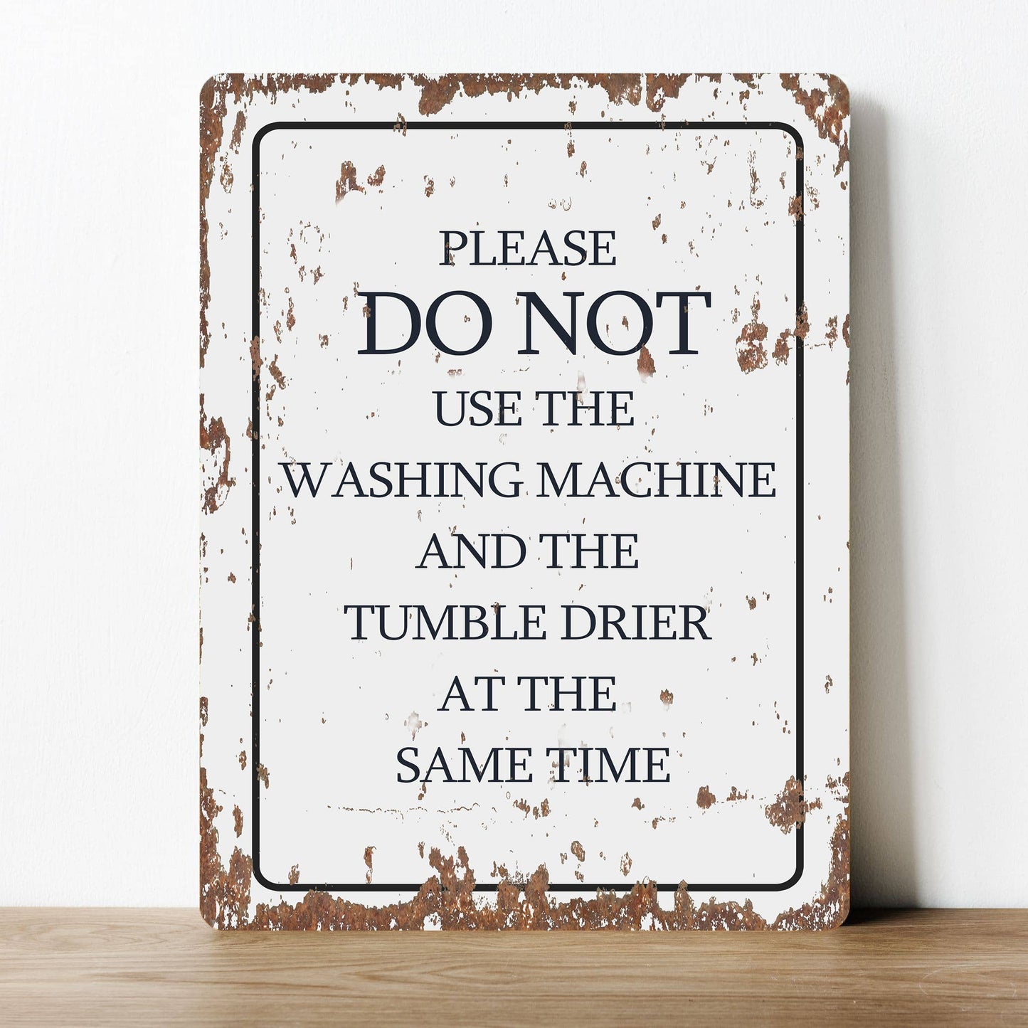 Don't use at same time, laudry | Metal Sign Plaque