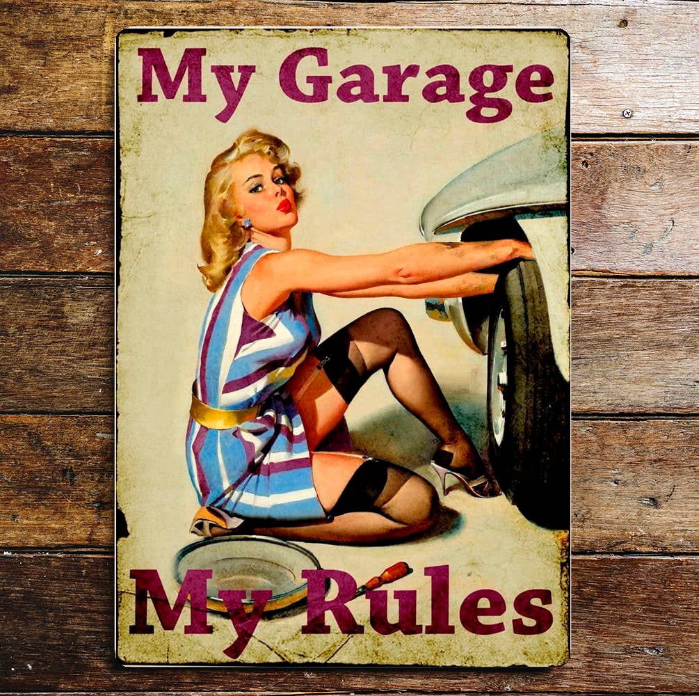 My Garage My Rules Pin Up Girl Car | Metal Sign