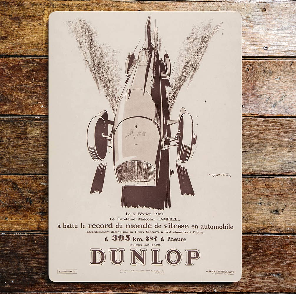 Dunlop Car Le Record Du Monde De Vitesse | Metal Sign Plaque