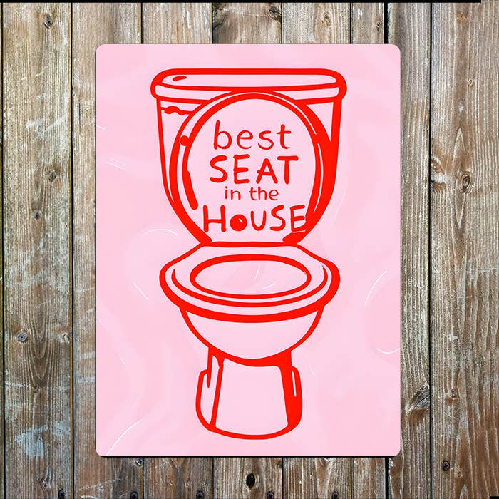 Best Seat In The House | Pink Bathroom | Metal Sign Plaque