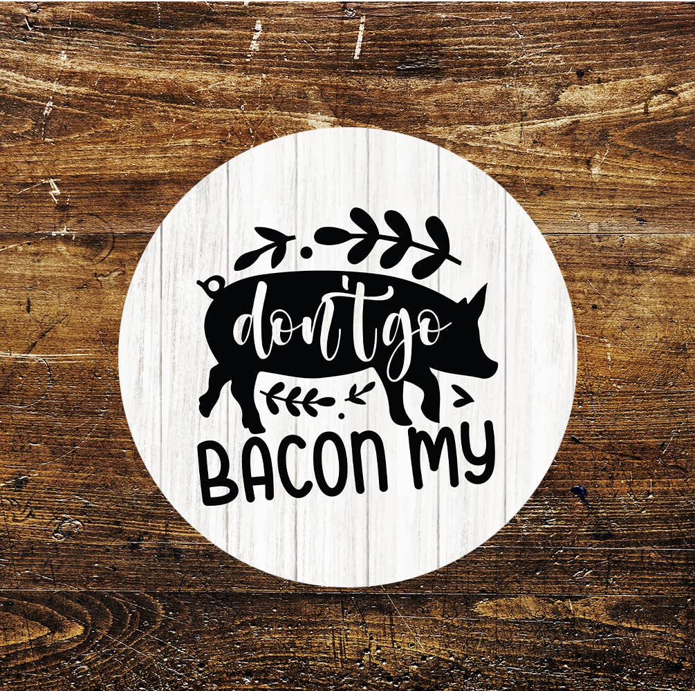 My Bacon Cooking Kitchen Fun Art Circle Metal Sign