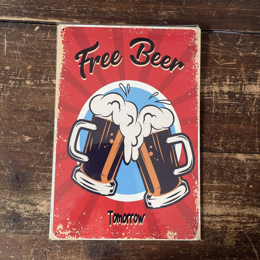 Free Beer Tomorrow | Metal Vintage Wall Sign