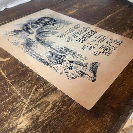 Alice in wonderland Entirely Bonkers Brown | Metal Sign