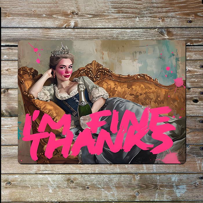 I;m Fine Thanks Pink Graffiti Painting | Metal Sign Plaque