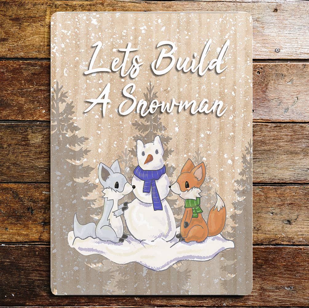 Let's Build A Snowman Fox Cubs Winter | Metal Sign Plaque