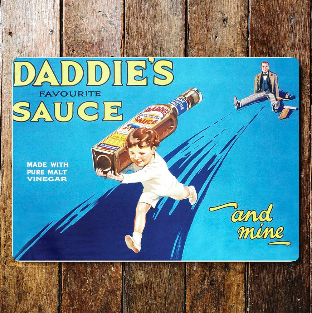 Daddies Favourite Sauce | Metal Sign