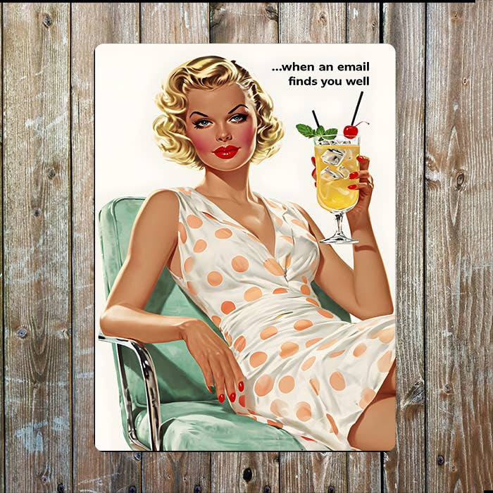 When An Email Finds You Well Retro | Metal Sign Plaque