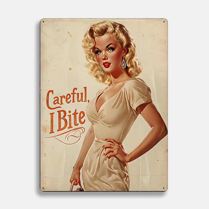 Careful I Bite PinUp Retro | Metal Sign Plaque