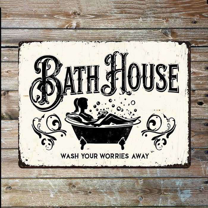 Bath House Wash Worries Away Bathroom Metal Sign Plaque
