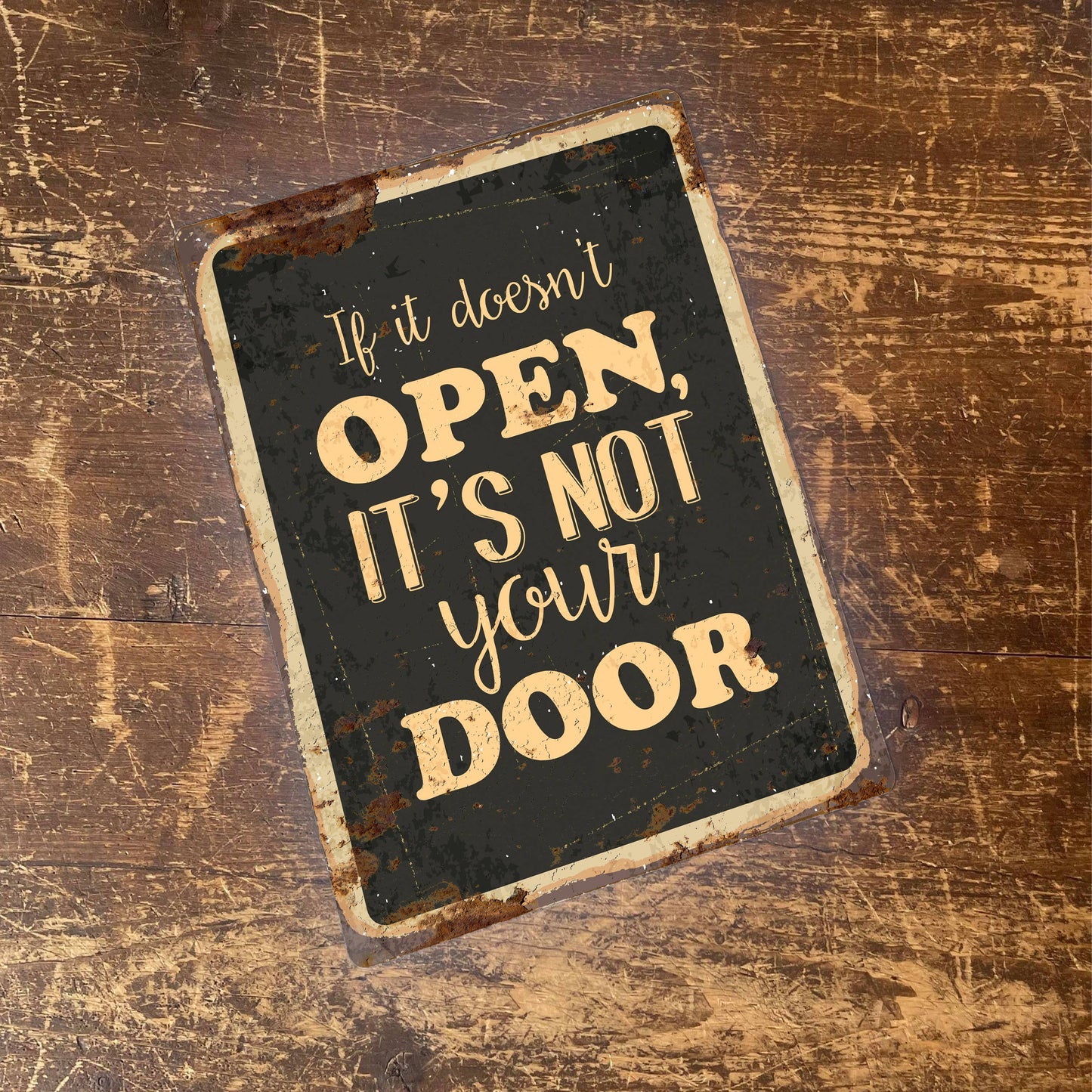 doesn't open not your door Retro | Metal Wall Sign Plaque