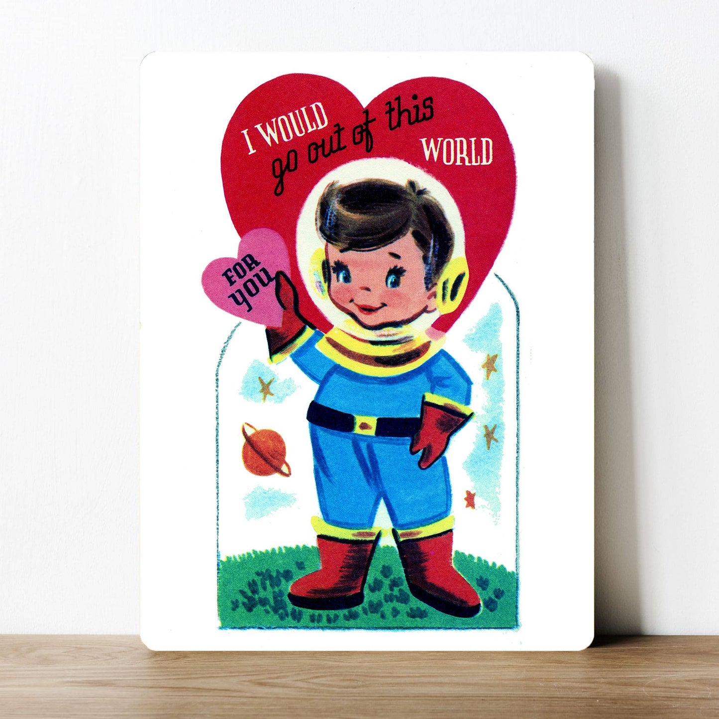 Out of this world Space Valentine | Metal Sign Plaque