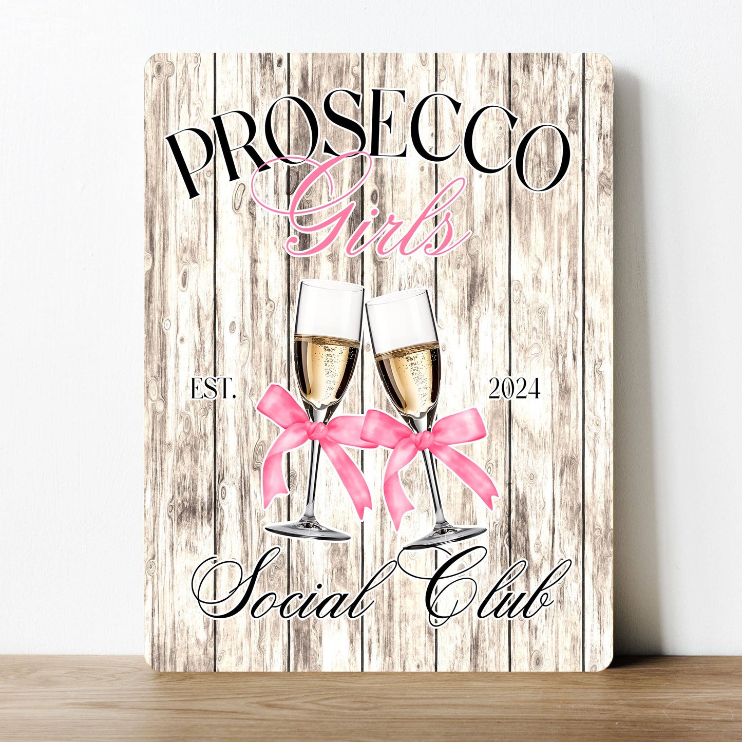 Prosecco Social Club Metal Sign Plaque