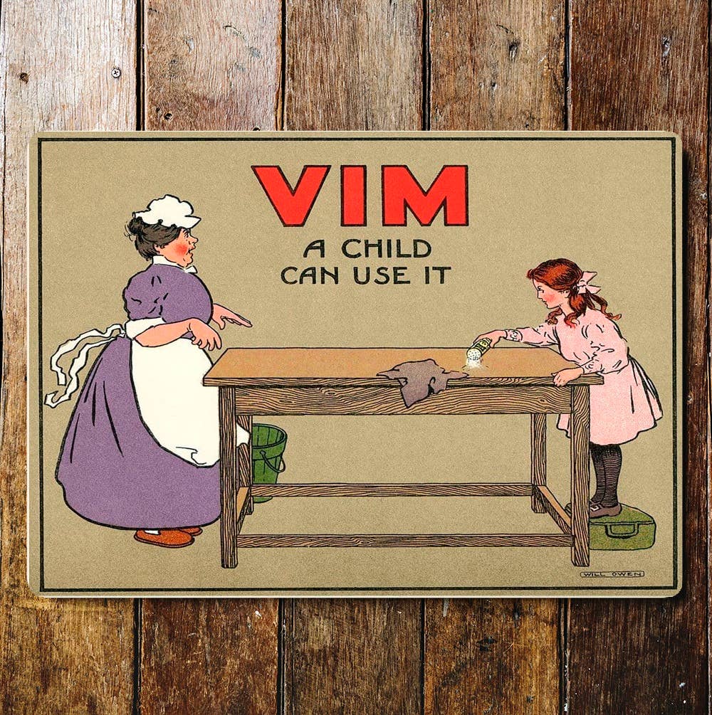 Vim A Child Can Use It | Metal Sign