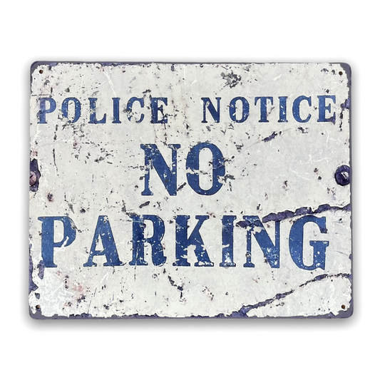 Police Notice No Parking Metal Sign Plaque