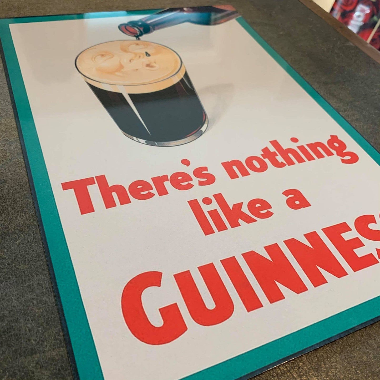 There's Nothing like A Guinness Metal Sign