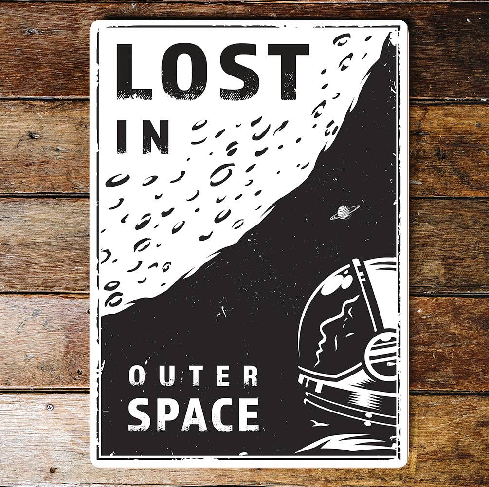 Retro lost in outer space Metal Wall Sign Plaque