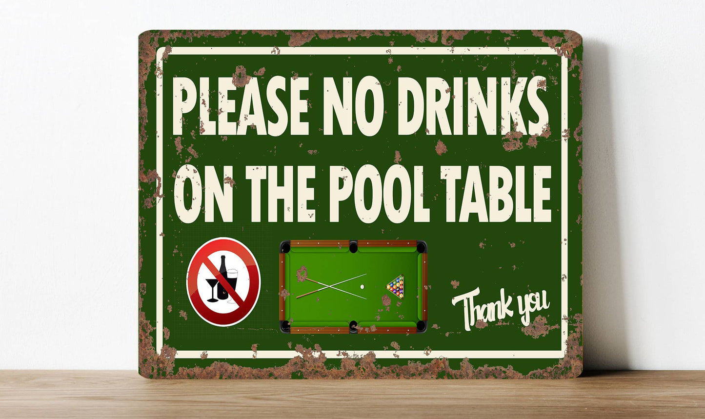 Please no drinks on the pool table Metal Sign Plaque