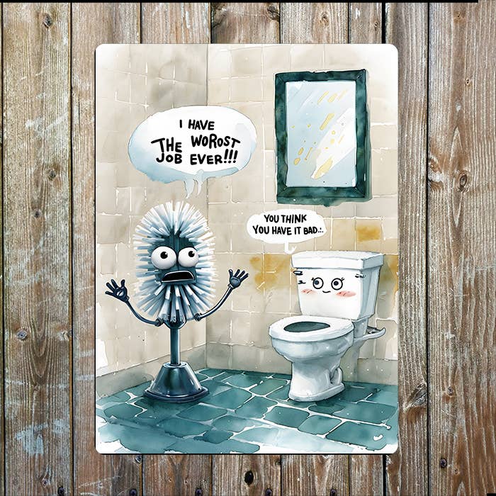 Worst Job Toilet & Brush Bathroom Metal Sign Plaque