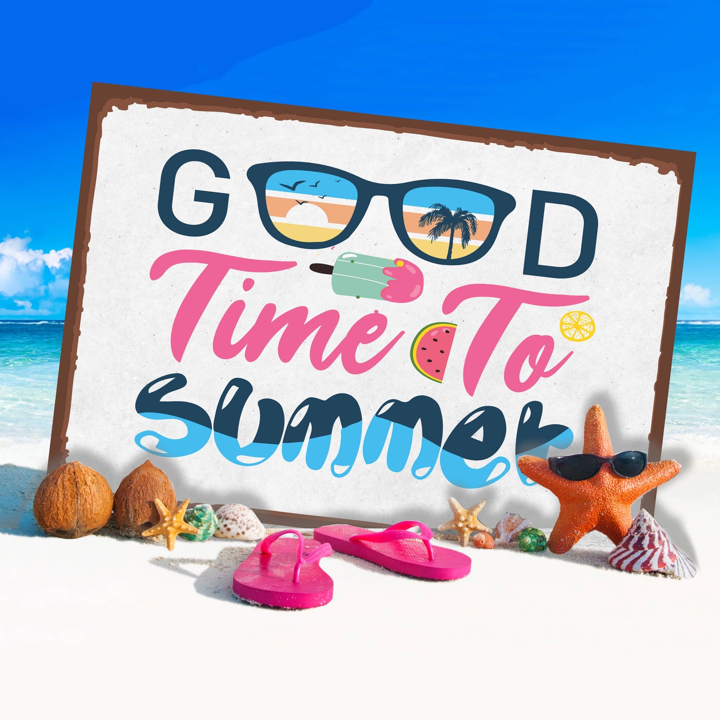 Good Time To Summer Beach Sea | Metal Wall Sign Plaque