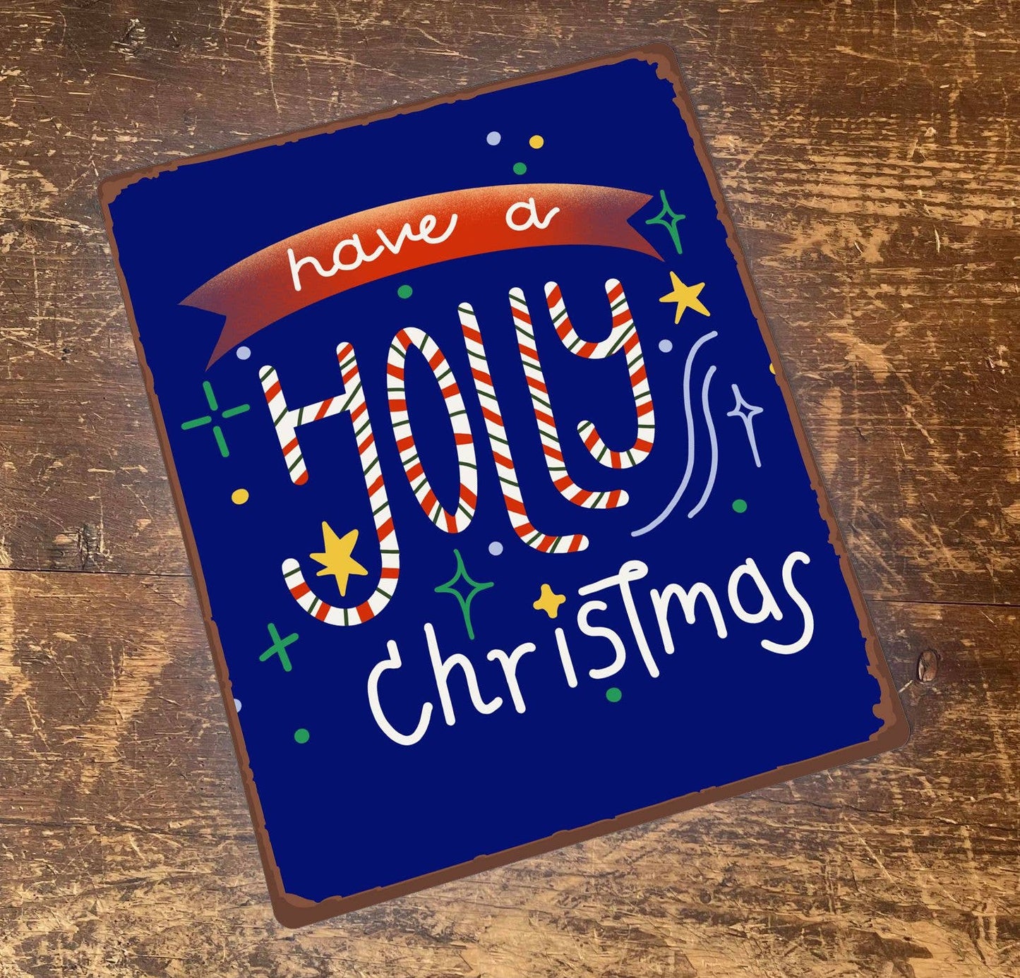 Have A Holly Christmas | Metal Vintage Wall Sign