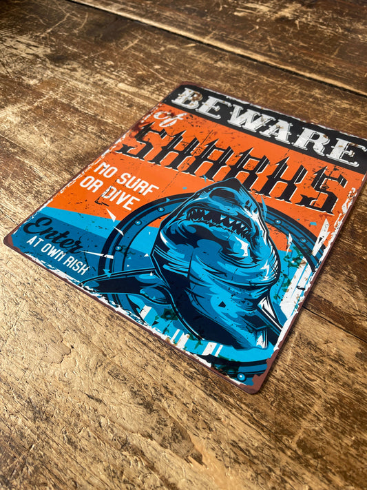 Beware Of Sharks | Metal Sign Plaque