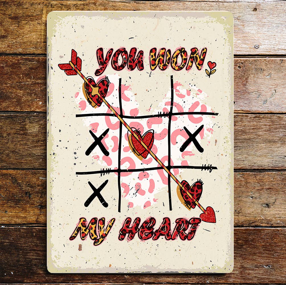 You Won My Heart | O And Crosses | Valentine | Metal Sign Plaque