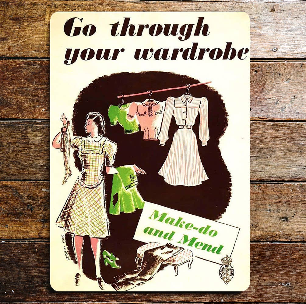 Go Through Your Wardrobe | Metal Sign