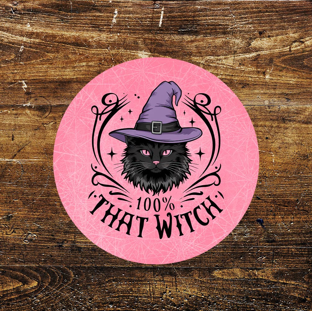 100% That Witch Spooky Halloween Pub Bar Circle Metal Sign