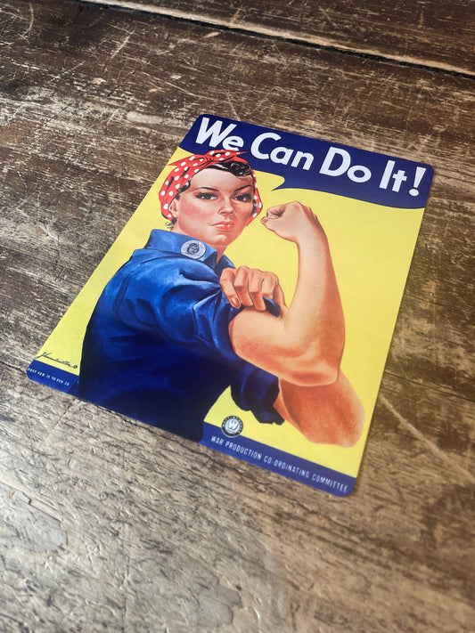 We Can Do It ! | Metal Sign