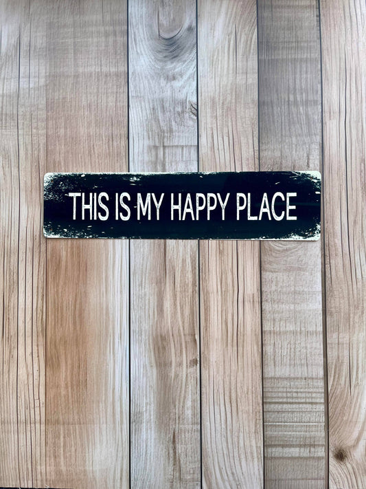 This is my Happy Place Metal Long Sign Plaque