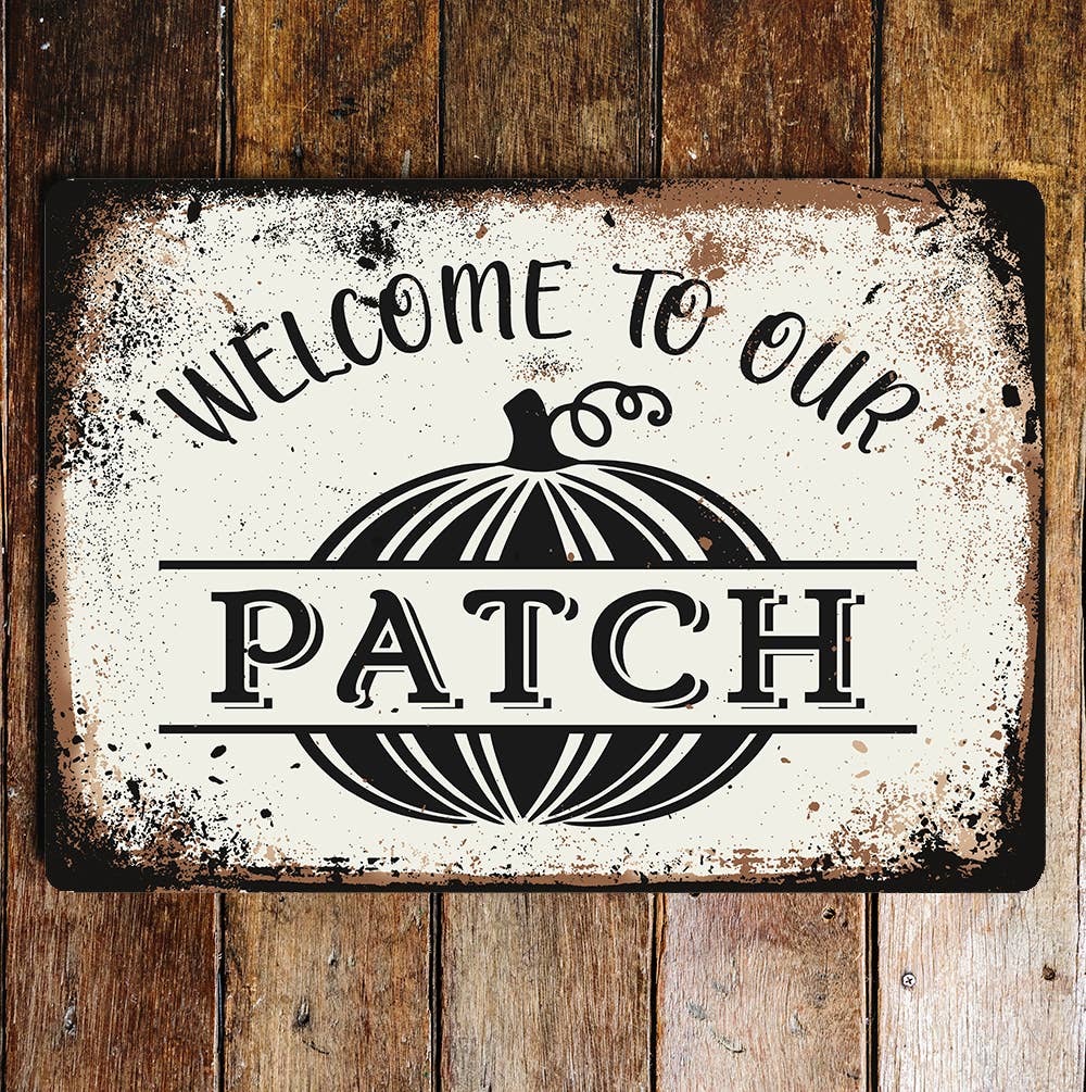 Halloween welcome to our patch | Metal Wall Sign Plaque
